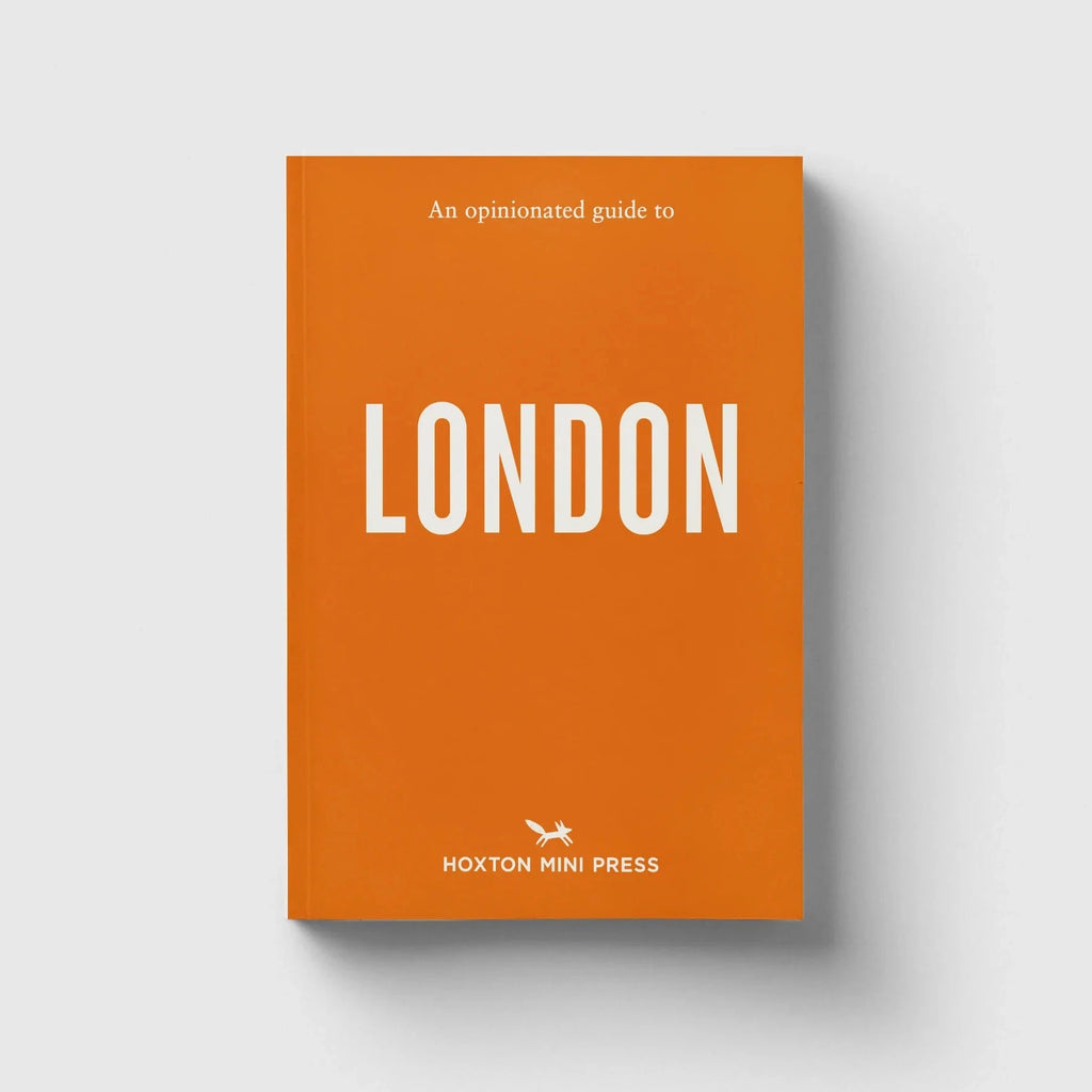 An Opinionated Guide to London Book - Simply Rye