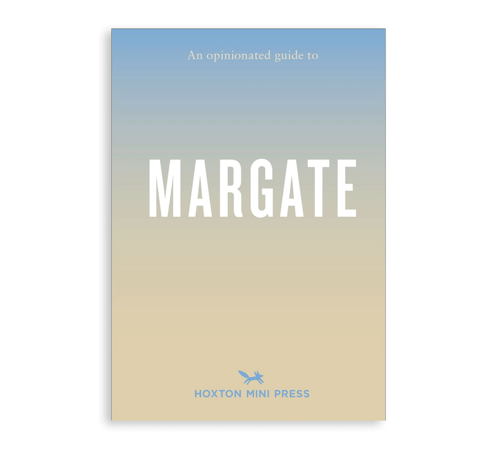 An Opinionated Guide to Margate Book - Simply Rye