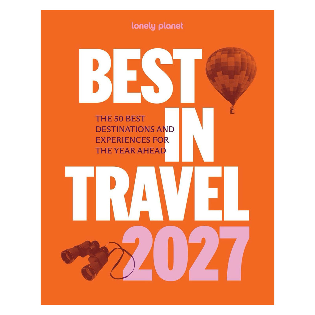 Lonely Planet Best in Travel 2027 Book