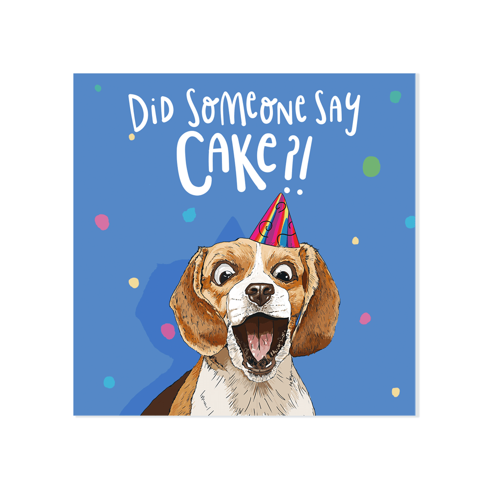 ‘Did Someone Say Cake?!’ Card - Simply Rye