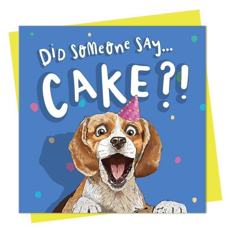 ‘Did Someone Say Cake?!’ Card - Simply Rye