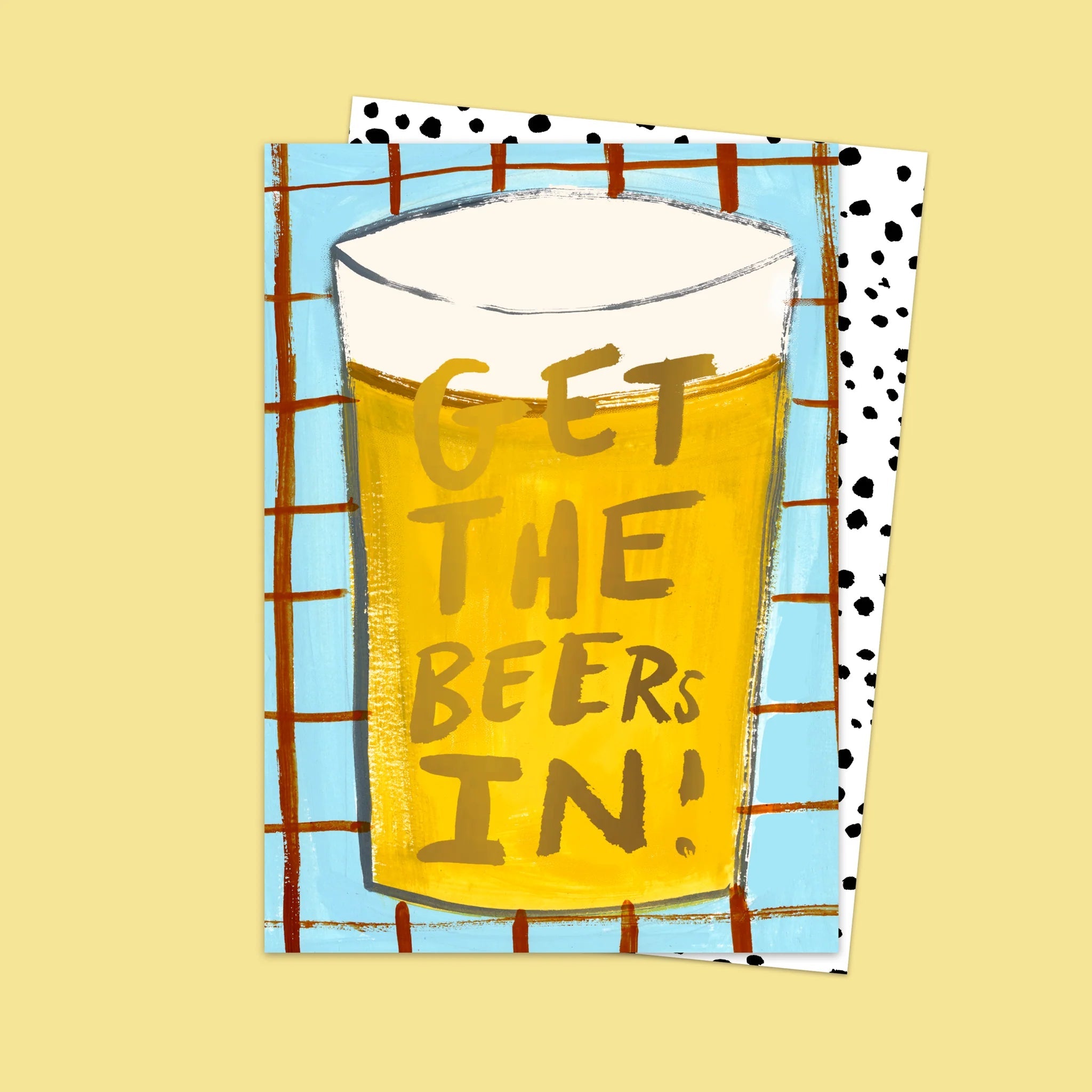 ‘Get the Beers In!’ Card - Simply Rye