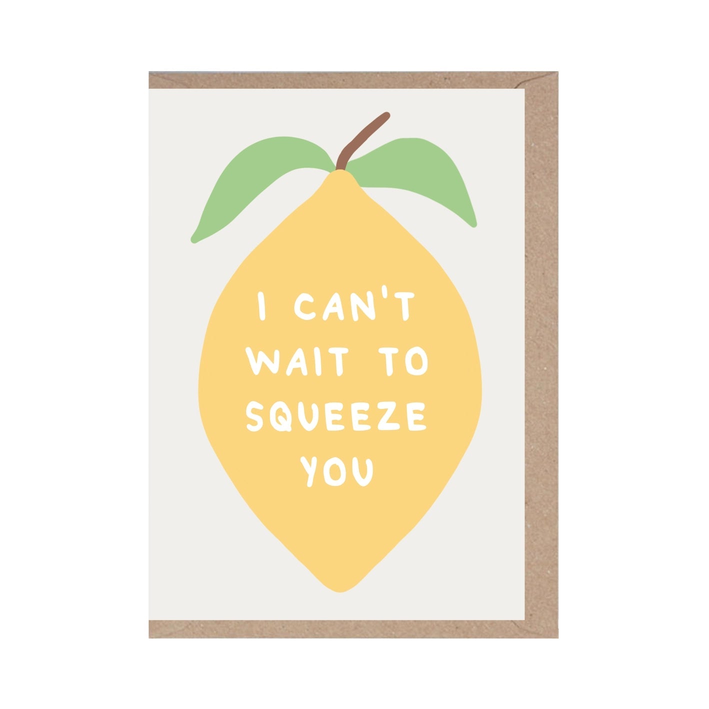 'I Can't Wait to Squeeze You' Card - Simply Rye