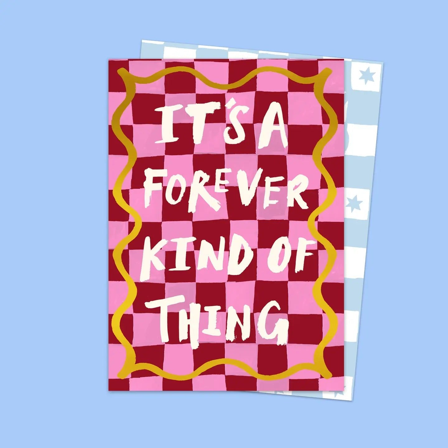 'It's A Forever Kind of Thing' Card - Simply Rye