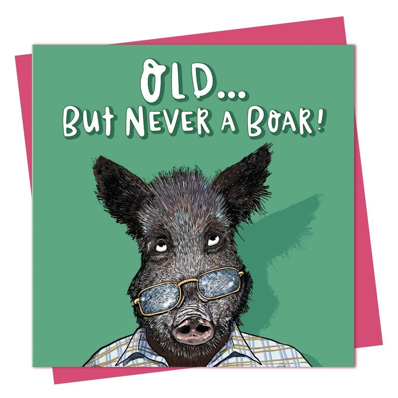 ‘Old But Never a Boar’ Card - Simply Rye