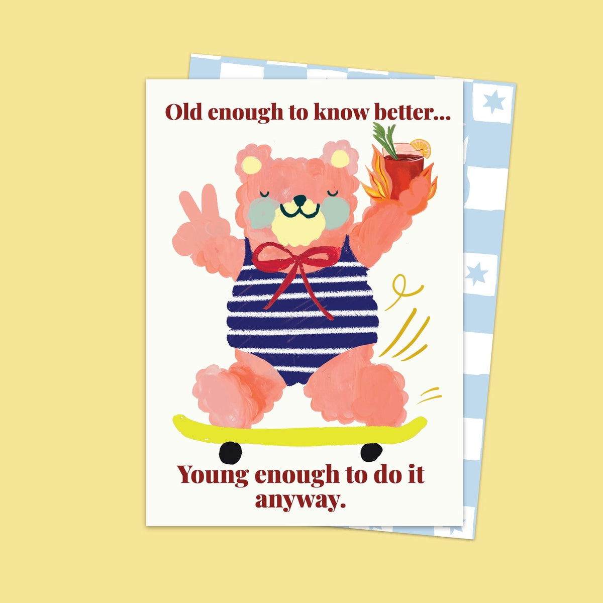 ‘Old Enough to Know Better’ Birthday Bear Card - Simply Rye