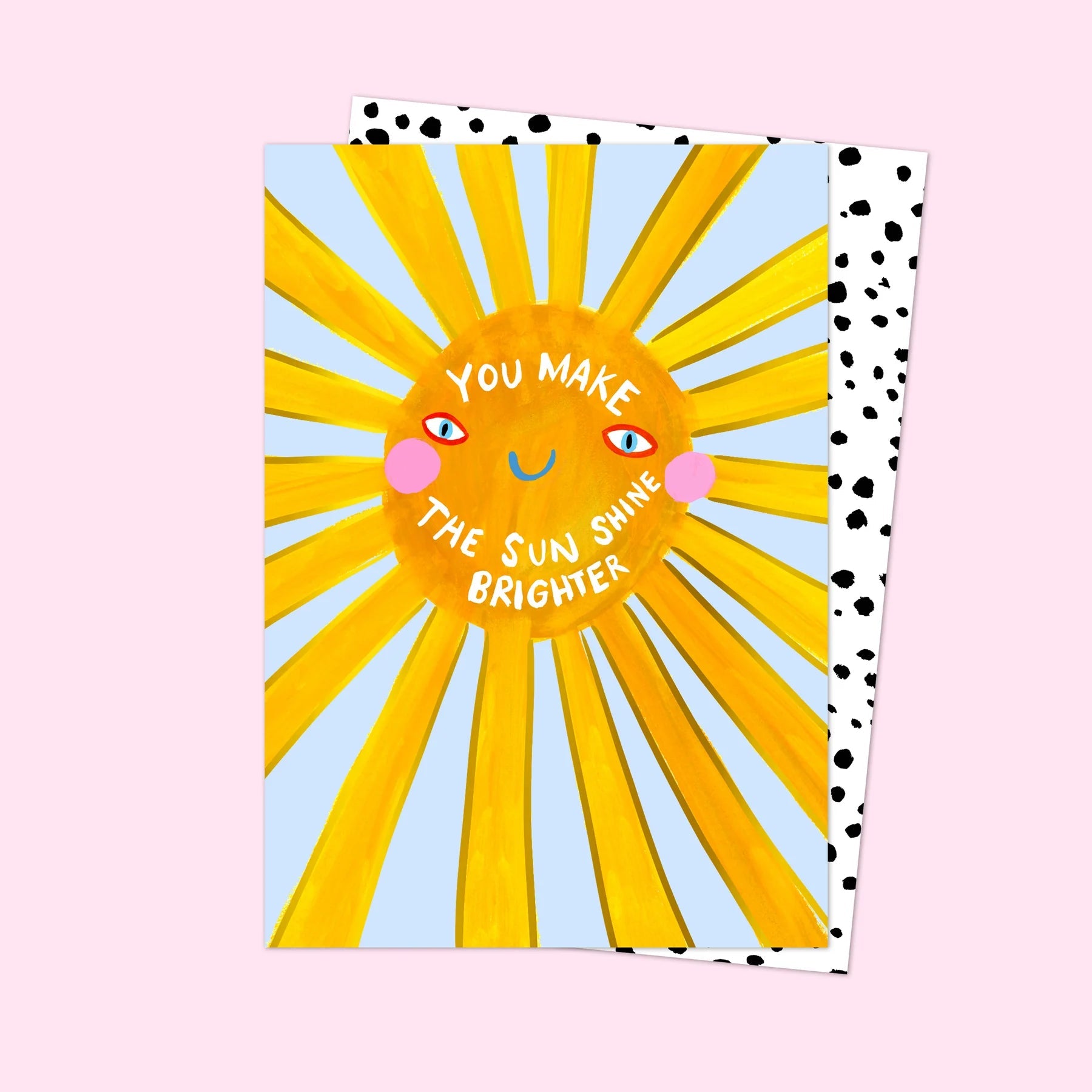 ‘You Make The Sun Shine Brighter’ Card - Simply Rye